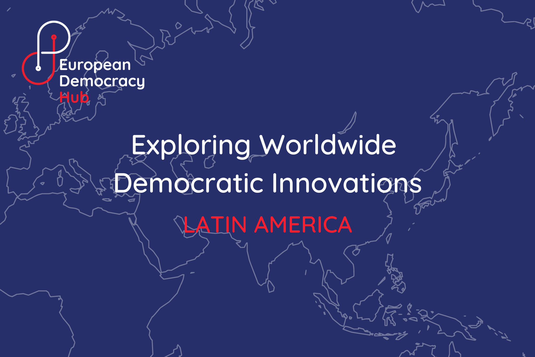 Exploring Democratic Innivations Latin America